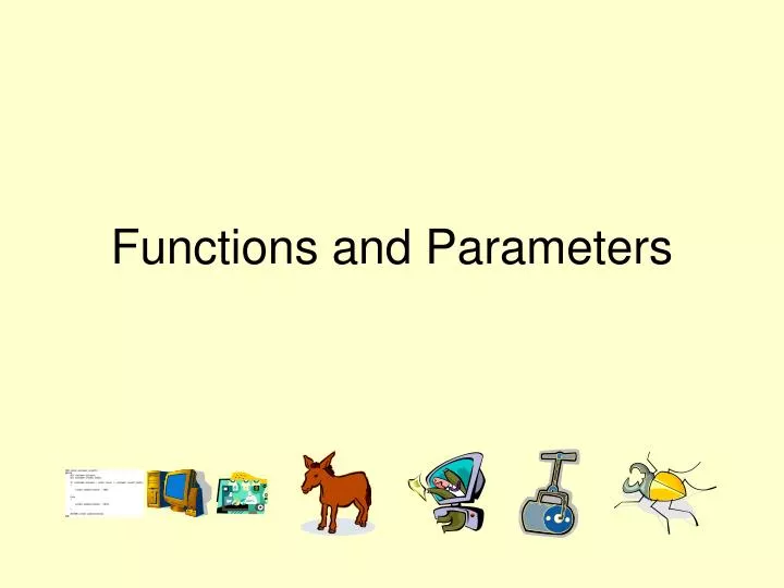 functions and parameters