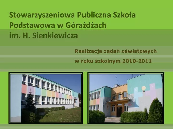 stowarzyszeniowa publiczna szko a podstawowa w g ra d ach im h sienkiewicza