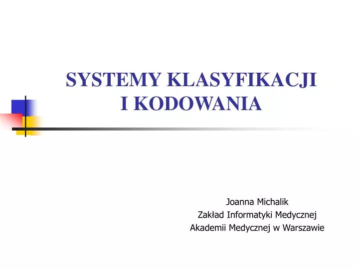 systemy klasyfikacji i kodowania