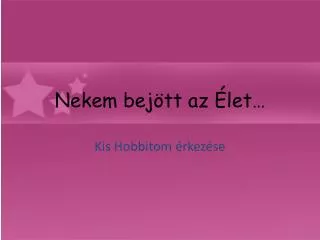 nekem bej tt az let