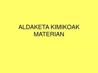 aldaketa kimikoak materian