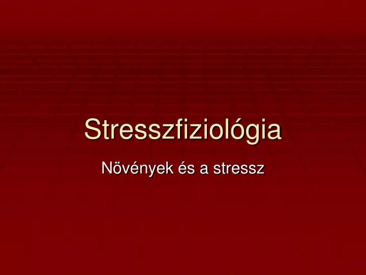 stresszfiziol gia