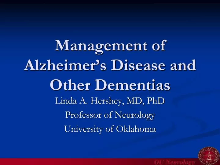 management of alzheimer s disease and other dementias