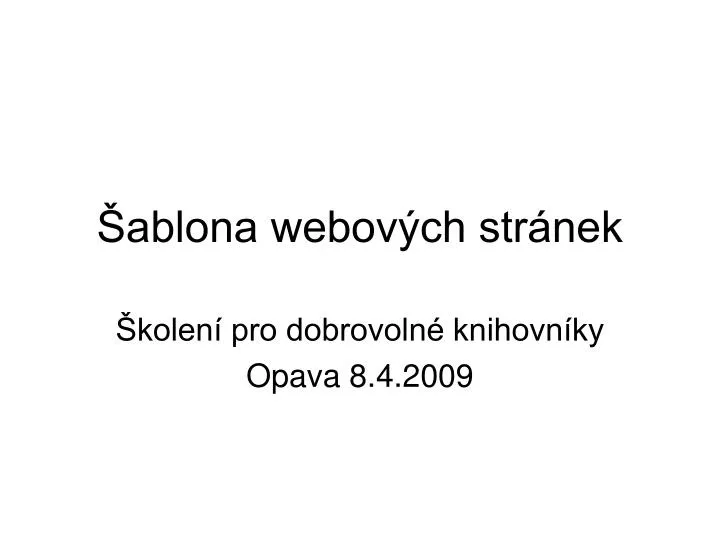 ablona webov ch str nek