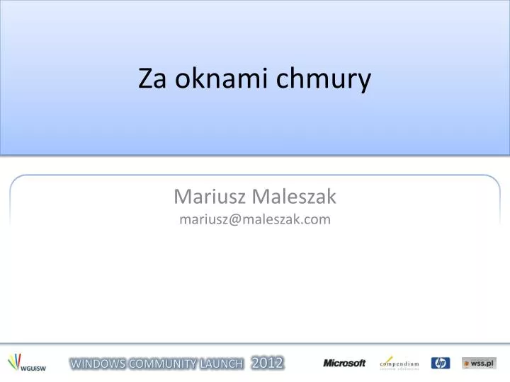 za oknami chmury