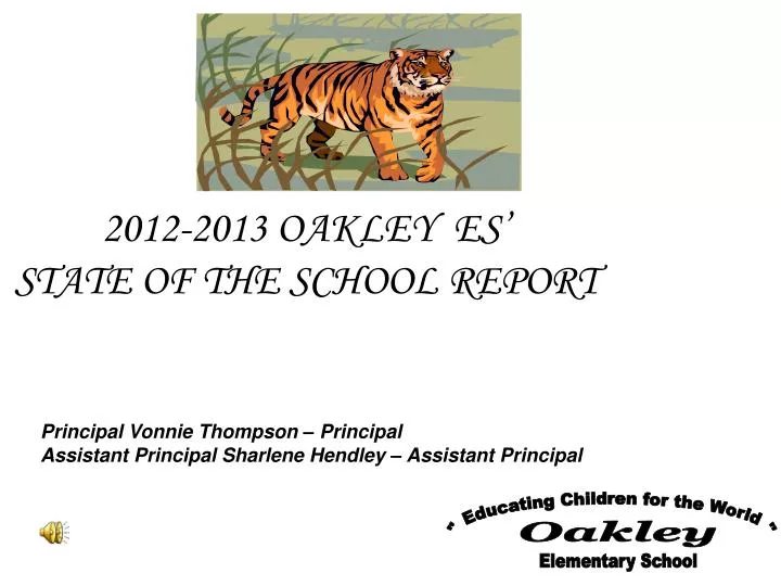 2012 2013 oakley es state of the school report