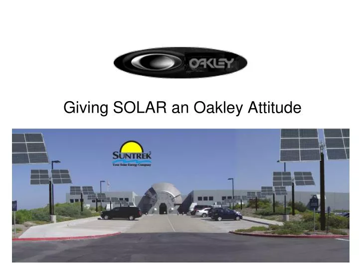 giving solar an oakley attitude