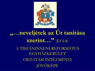 nevelj tek az r tan t sa szerint ef 6 4