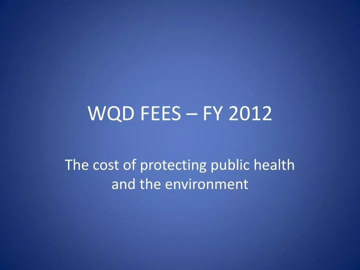 wqd fees fy 2012