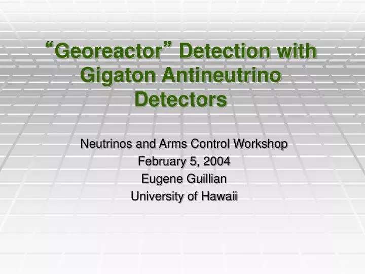 georeactor detection with gigaton antineutrino detectors