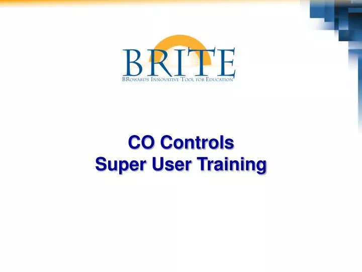 co controls super user training