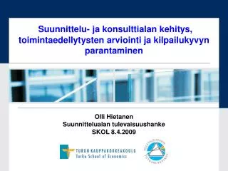 suunnittelu ja konsulttialan kehitys toimintaedellytysten arviointi ja kilpailukyvyn parantaminen