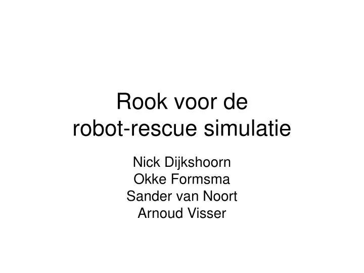 rook voor de robot rescue simulatie