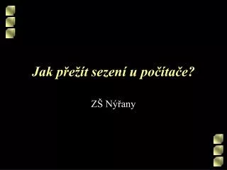 jak p e t sezen u po ta e