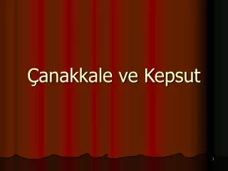 anakkale ve kepsut