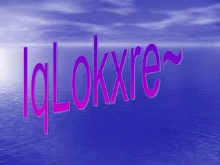 lqLokxre~