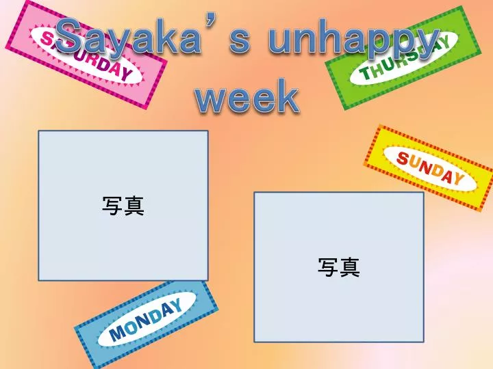 sayaka s unhappy week