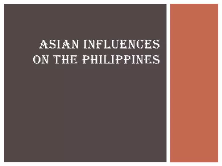 asian influences on the philippines