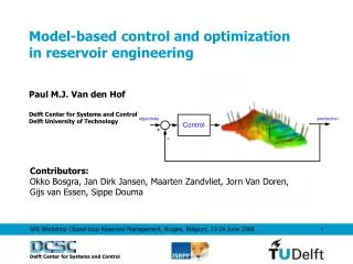 Model-based control and optimization in reservoir engineering