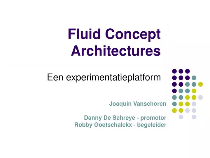 fluid concept architectures