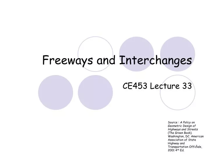 freeways and interchanges ce453 lecture 33