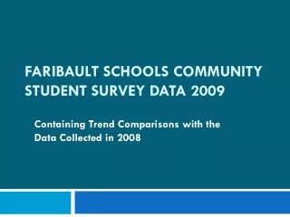 Faribault Schools Community Student Survey Data 2009
