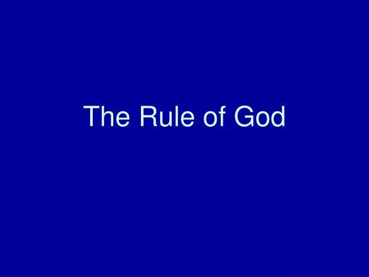 the rule of god