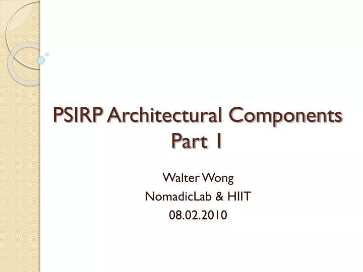 psirp architectural components part 1