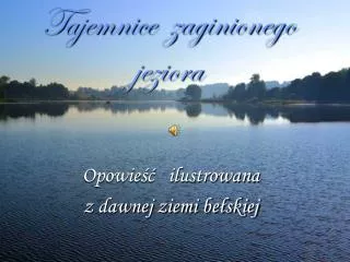 tajemnice zaginionego jeziora