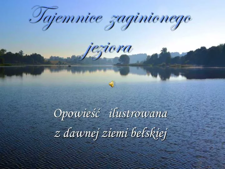 tajemnice zaginionego jeziora