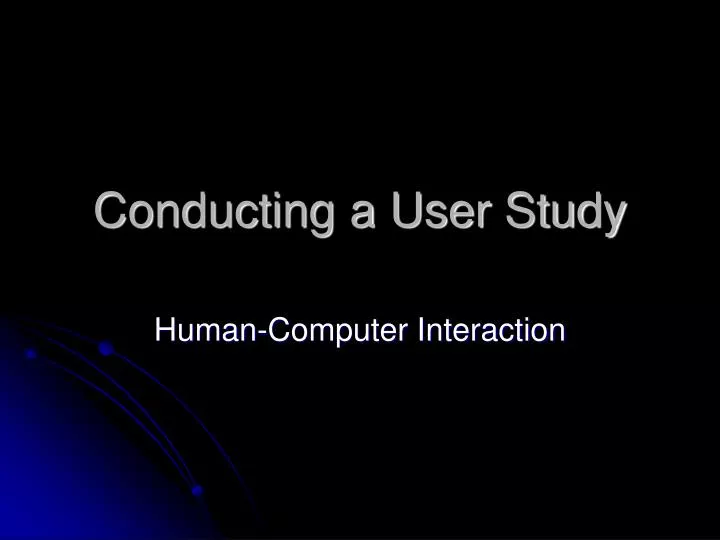 conducting a user study