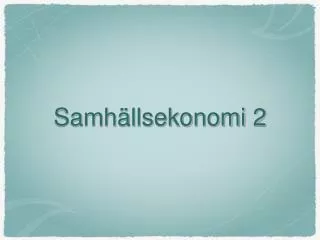 samh llsekonomi 2