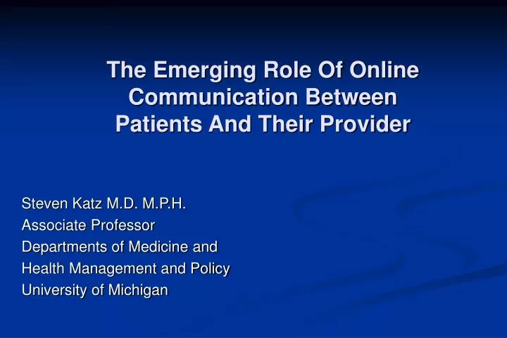 the emerging role of online communication between patients and their provider