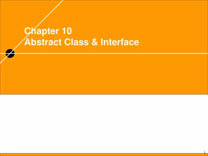 chapter 10 abstract class interface
