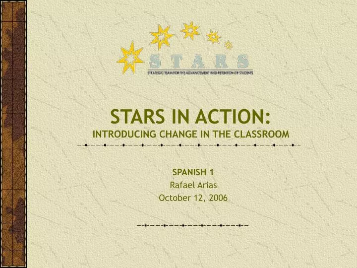 stars in action introducing change in the classroom