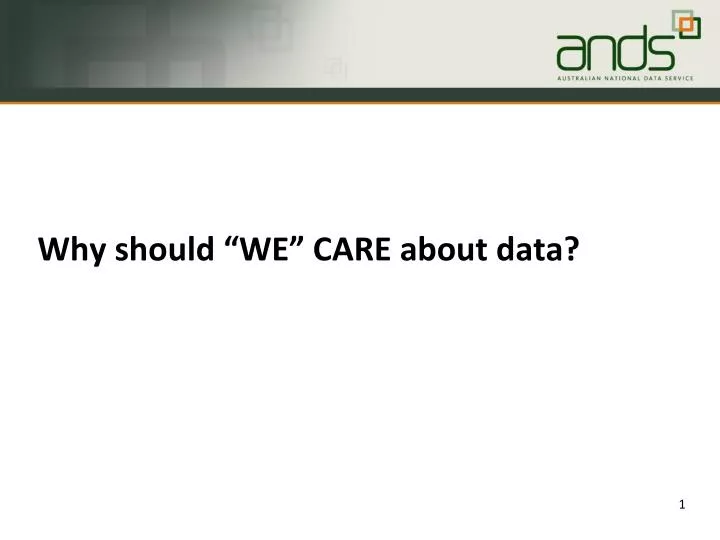 why should we care about data