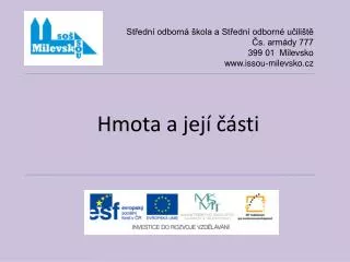 hmota a jej sti