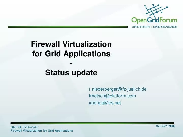 firewall virtualization for grid applications status update
