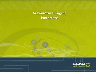 automation engine ismertet
