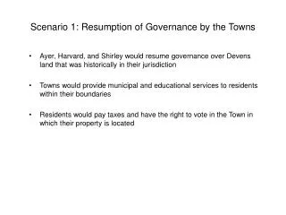 Scenario 1: Resumption of Governance by the Towns