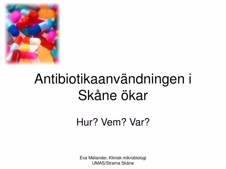 antibiotikaanv ndningen i sk ne kar