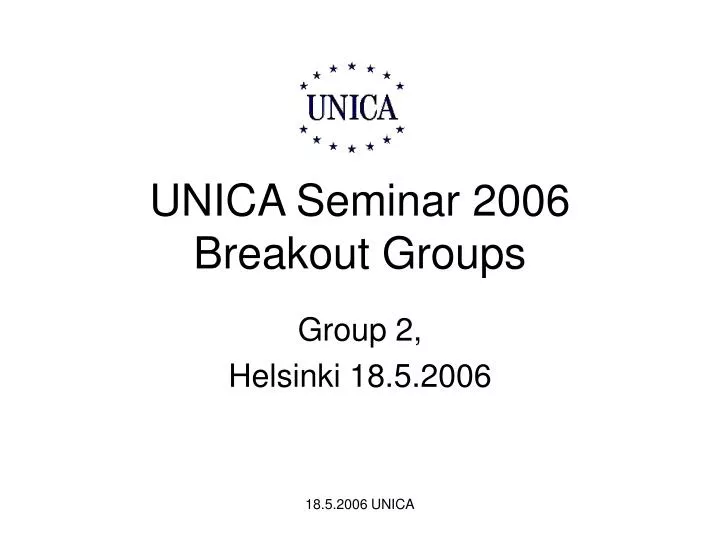 unica seminar 2006 breakout groups