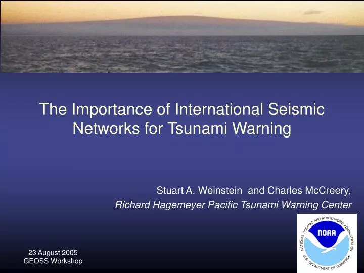 the importance of international seismic networks for tsunami warning