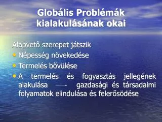 glob lis probl m k kialakul s nak okai