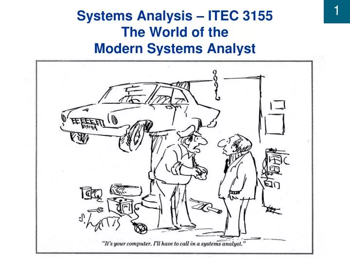 systems analysis itec 3155 the world of the modern systems analyst