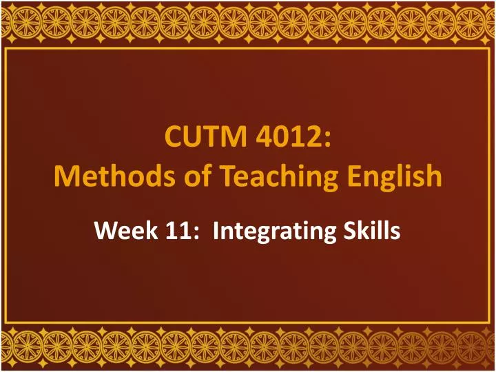 cutm 4012 methods of teaching english