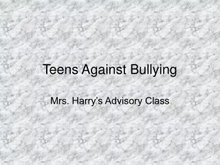 Teens Against Bullying