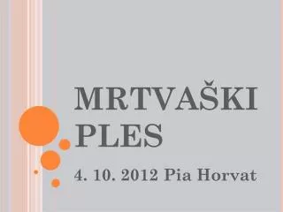 mrtva ki ples