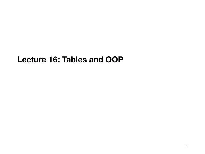 lecture 16 tables and oop