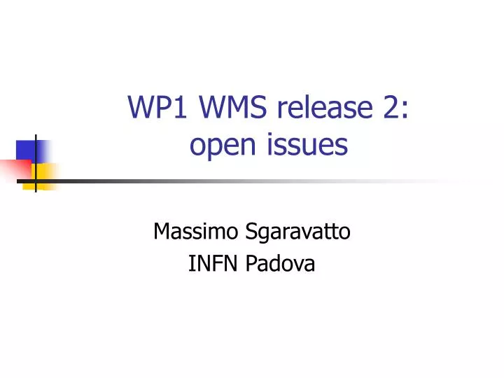 wp1 wms release 2 open issues